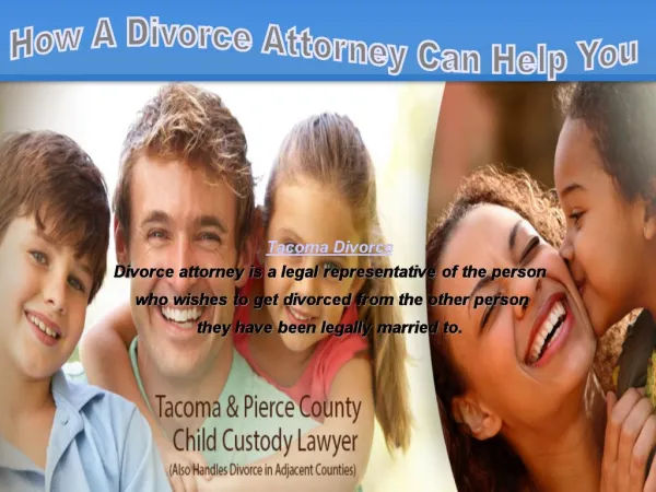 How A Divorce Attorney Can Help You