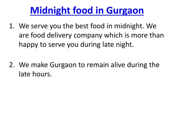 Mid Night Food in Gurgoan