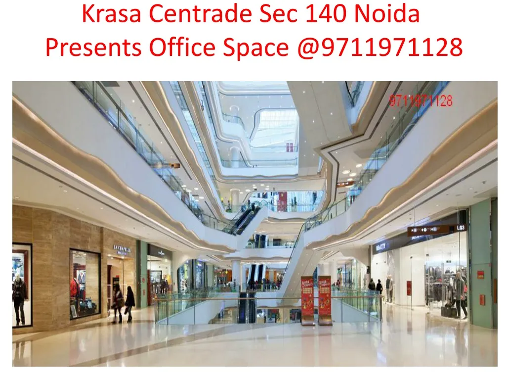 krasa centrade sec 140 noida presents office space @9711971128