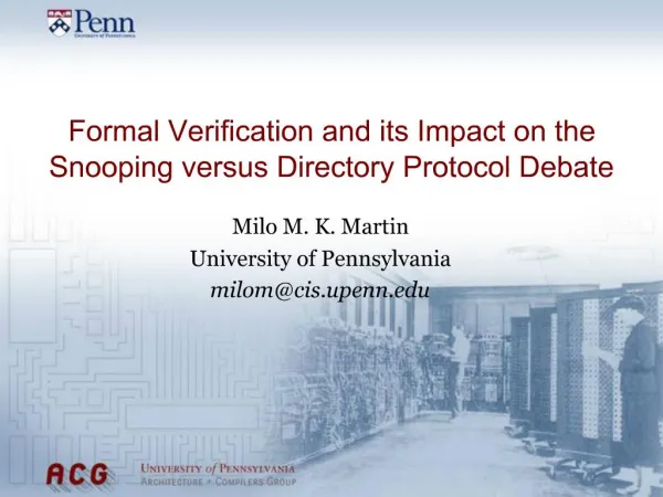 Formal Verification and its Impact on the Snooping versus Directory Protocol Debate