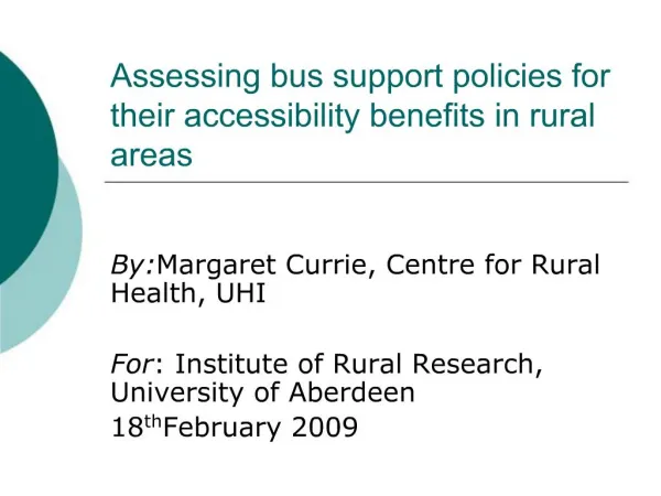 Assessing bus support policies for their accessibility benefits in rural areas