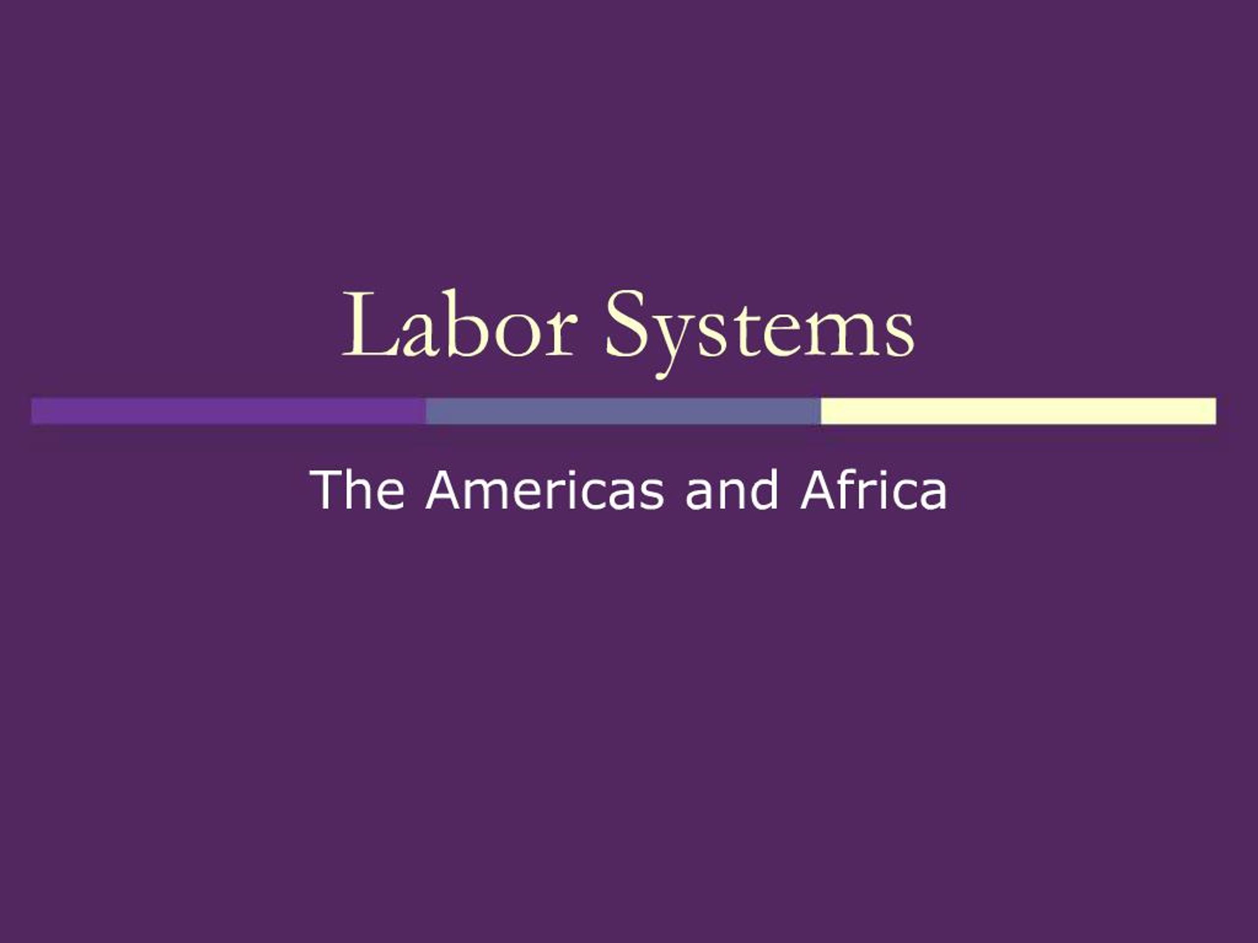 PPT - Labor Systems PowerPoint Presentation, free download - ID:1318519