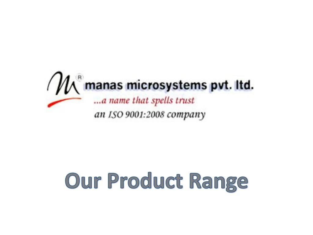 our product range