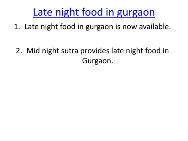 Late Night Food in Gurgaon