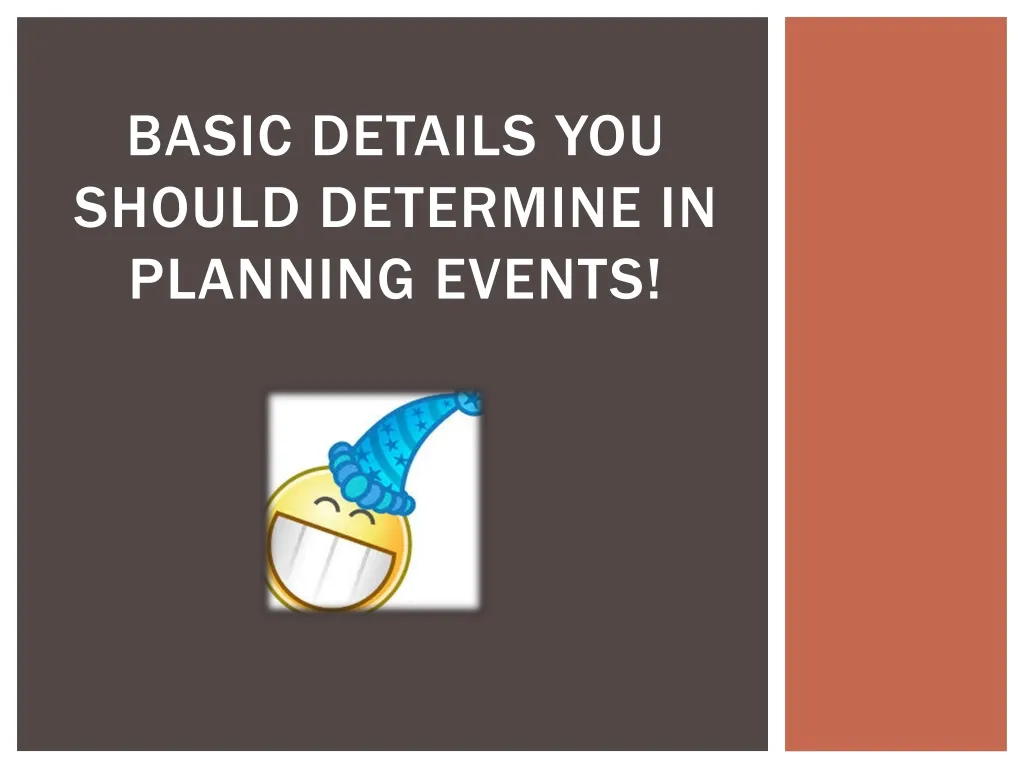 basic details you should determine in planning events