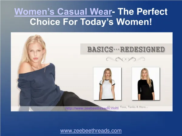 Womens Casual Wear- The Perfect Choice For Todays Women!