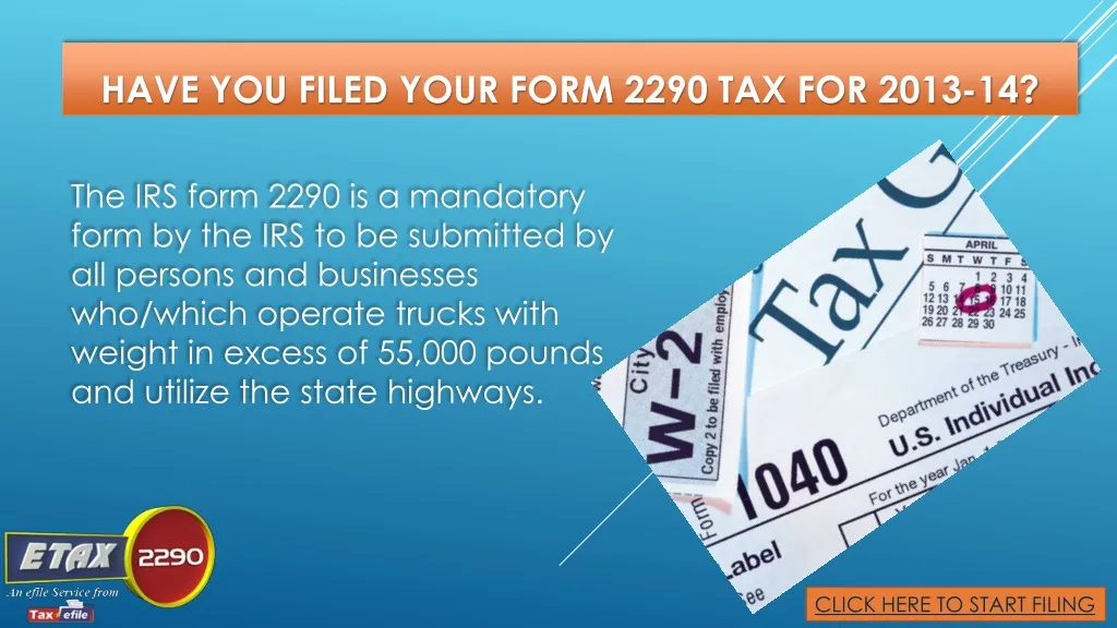 have you filed your form 2290 tax for 2013 14