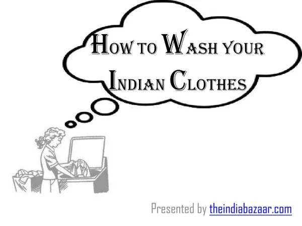 How to wash your Indian clothes