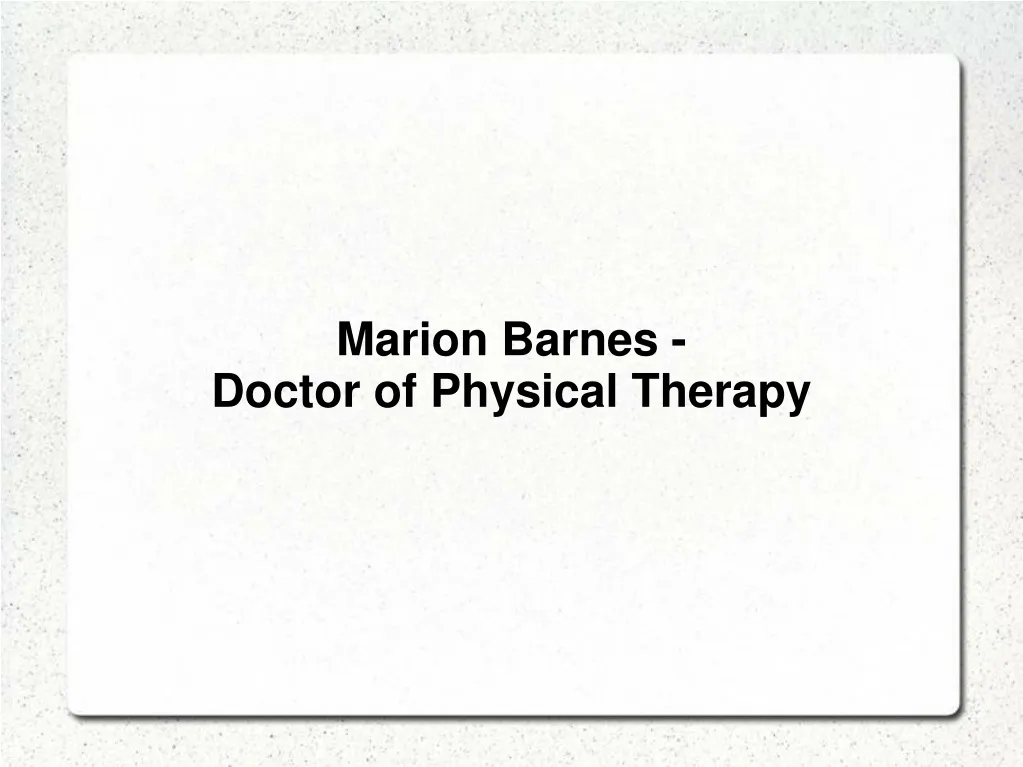 marion barnes doctor of physical therapy