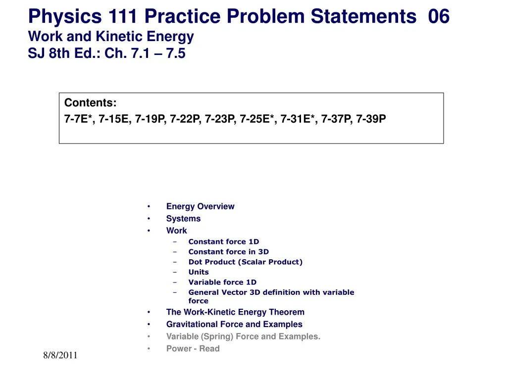 physics 111 practice problem statements 06 work and kinetic energy sj 8th ed ch 7 1 7 5
