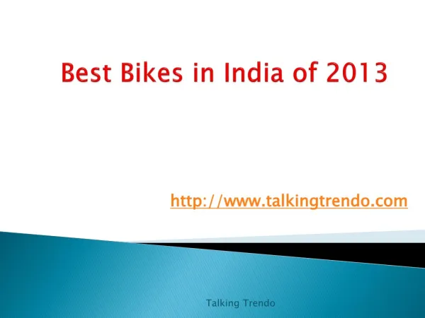 Best Performance Bikes 2013 – Talking Trendo