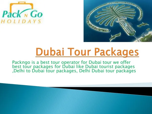 Delhi to Dubai tour packages