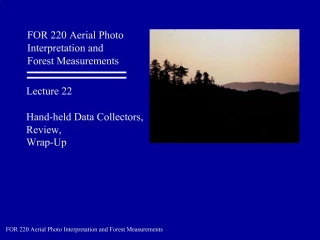 FOR 220 Aerial Photo Interpretation and Forest Measurements - slide 1