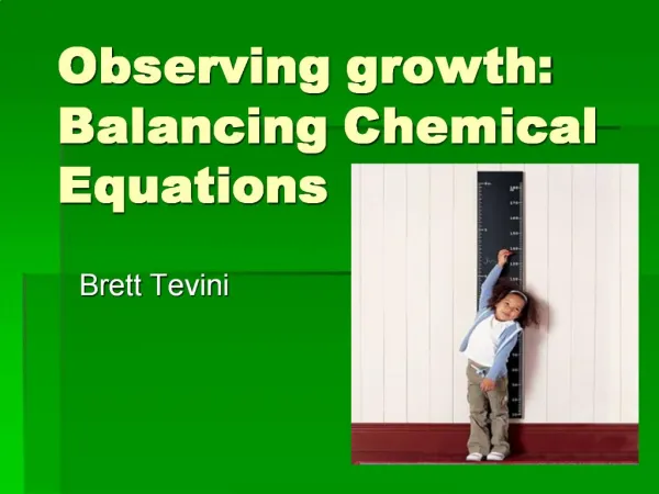 Observing growth: Balancing Chemical Equations