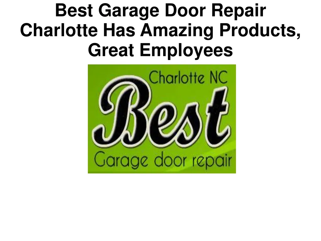 best garage door repair charlotte has amazing products great employees