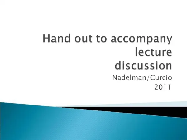 Hand out to accompany lecture discussion
