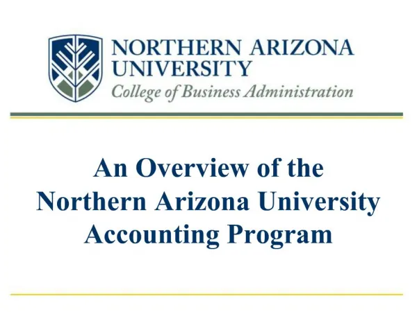 An Overview of the Northern Arizona University Accounting Program