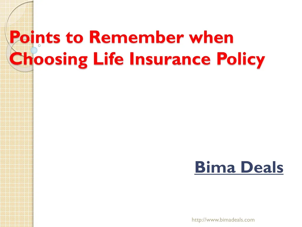 points to remember when choosing life insurance policy