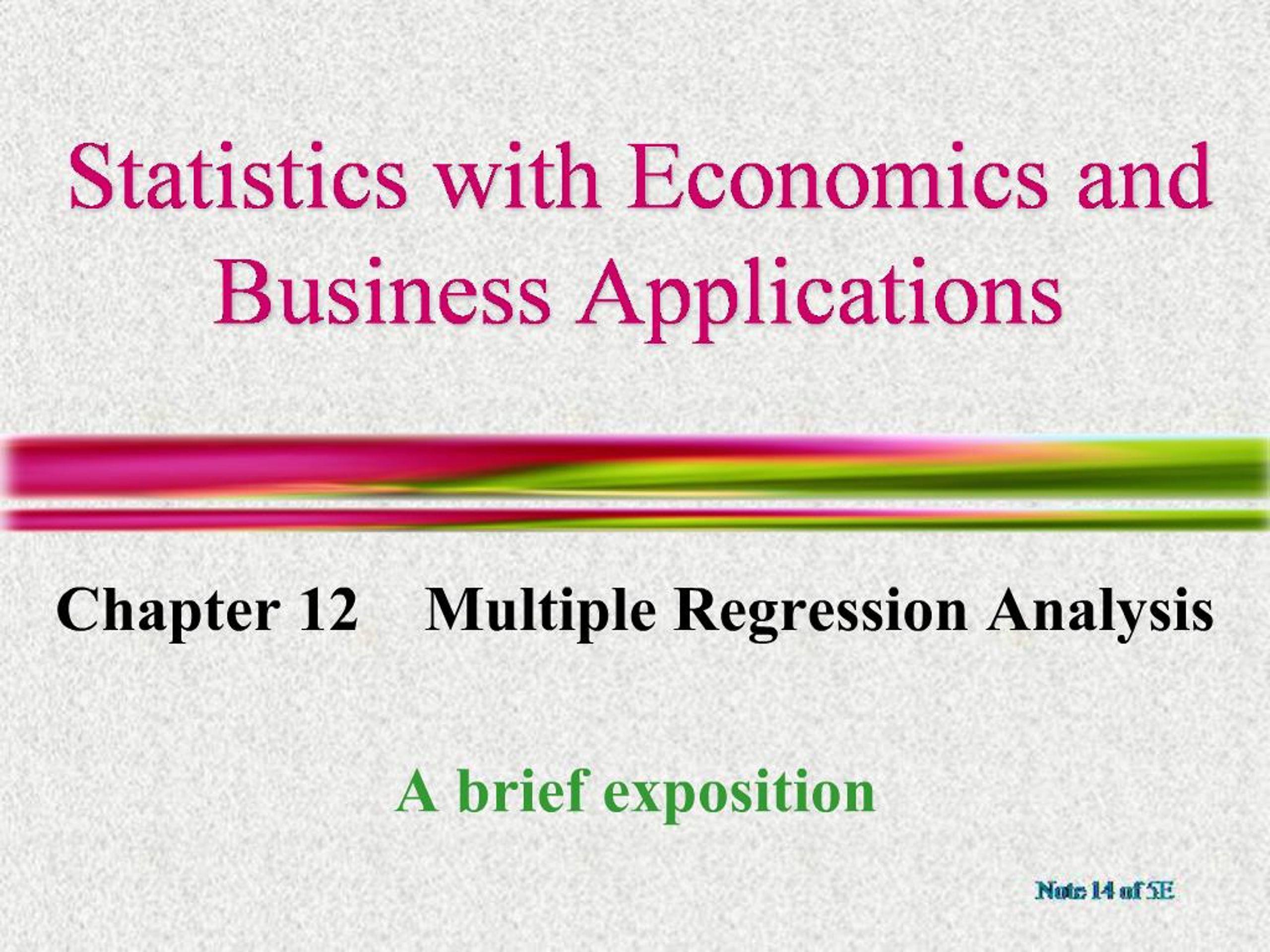 PPT - Statistics with Economics and Business Applications PowerPoint ...