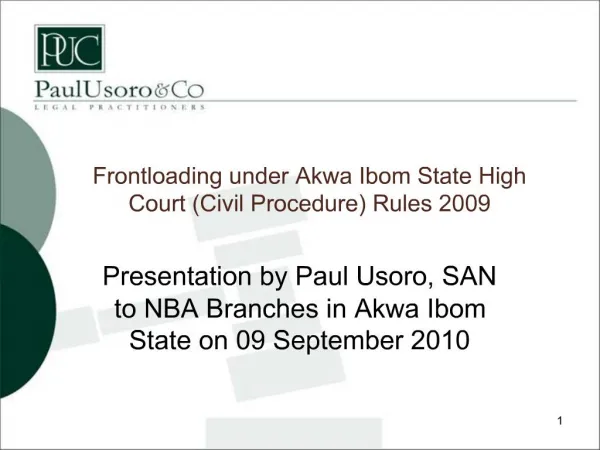 Frontloading under Akwa Ibom State High Court Civil Procedure Rules 2009