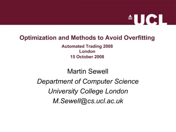 Optimization and Methods to Avoid Overfitting Automated Trading 2008 London 15 October 2008