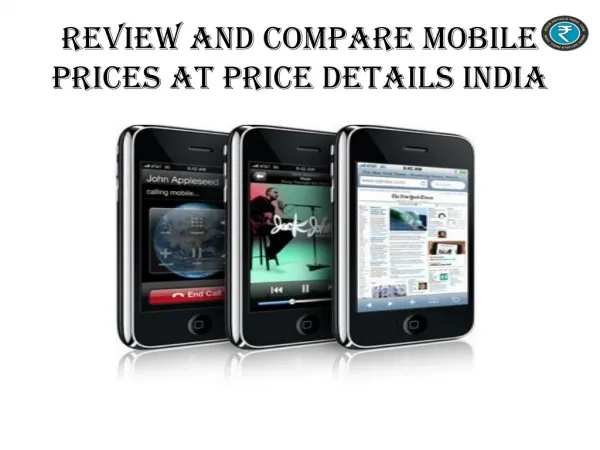 Review And Compare Mobile Prices At Price Details India
