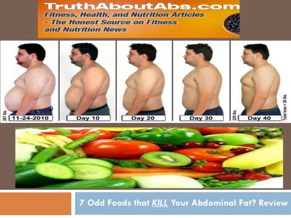 7 Odd Foods that KILL Your Abdominal Fat