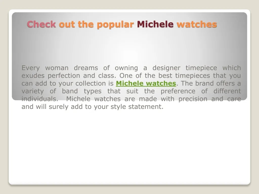 check out the popular michele watches