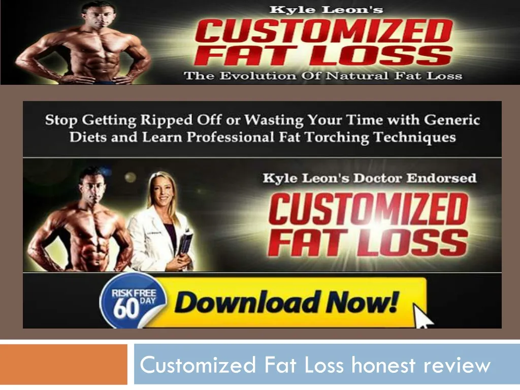 customized fat loss honest review