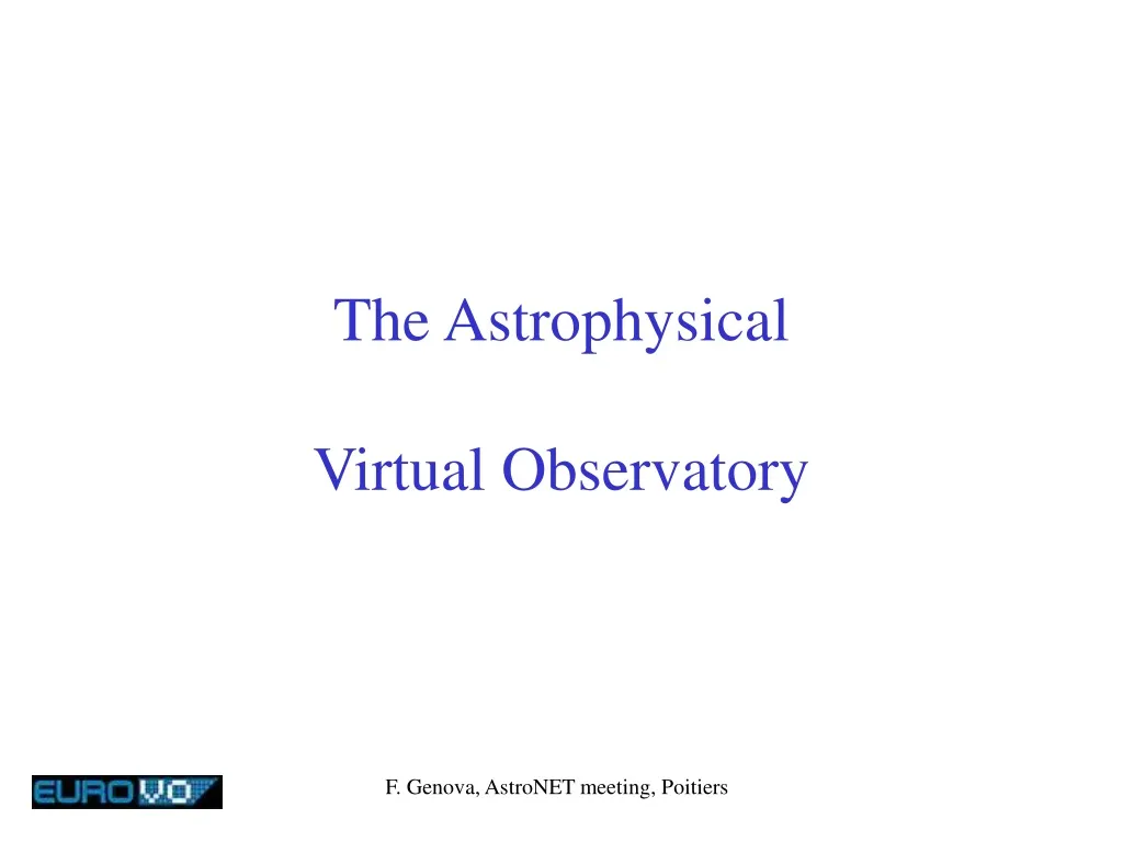 the astrophysical virtual observatory