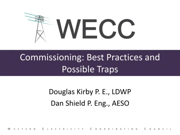 Commissioning: Best Practices and Possible Traps