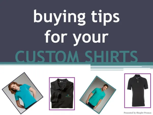 Buying Tips For Your Custom Shirts