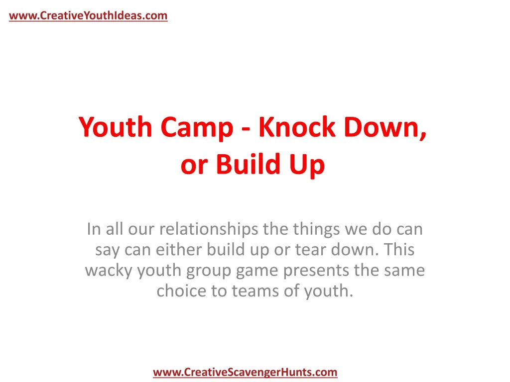 youth camp knock down or build up