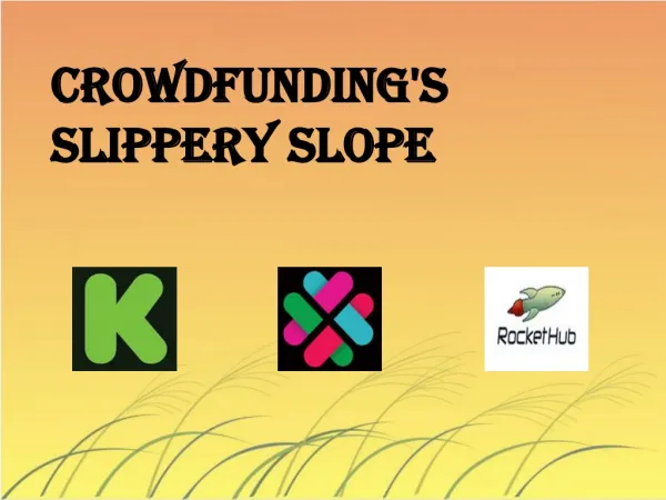 Crowdfunding's Slippery Slope
