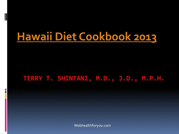 Hawaii Diet Cookbook 2013 (updated2) by Dr.Terry Shintani (P
