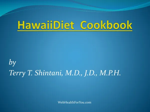 Hawaii Diet Cookbook 2013 (spiral- updated2b) by Dr.Terry Sh