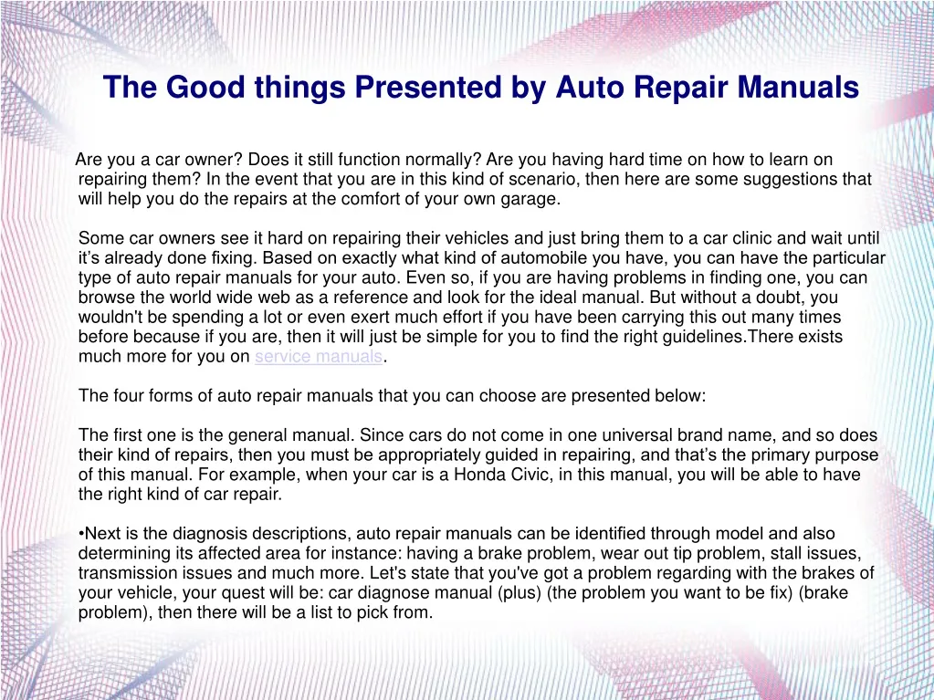 the good things presented by auto repair manuals