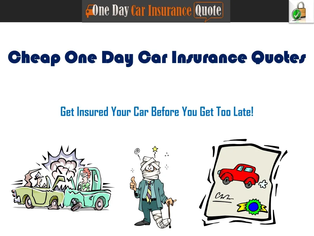 cheap one day car insurance quotes
