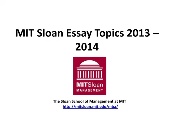 MIT Sloan business school essay topics 2013-14