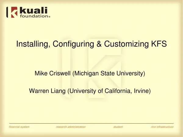 Installing, Configuring &amp; Customizing KFS