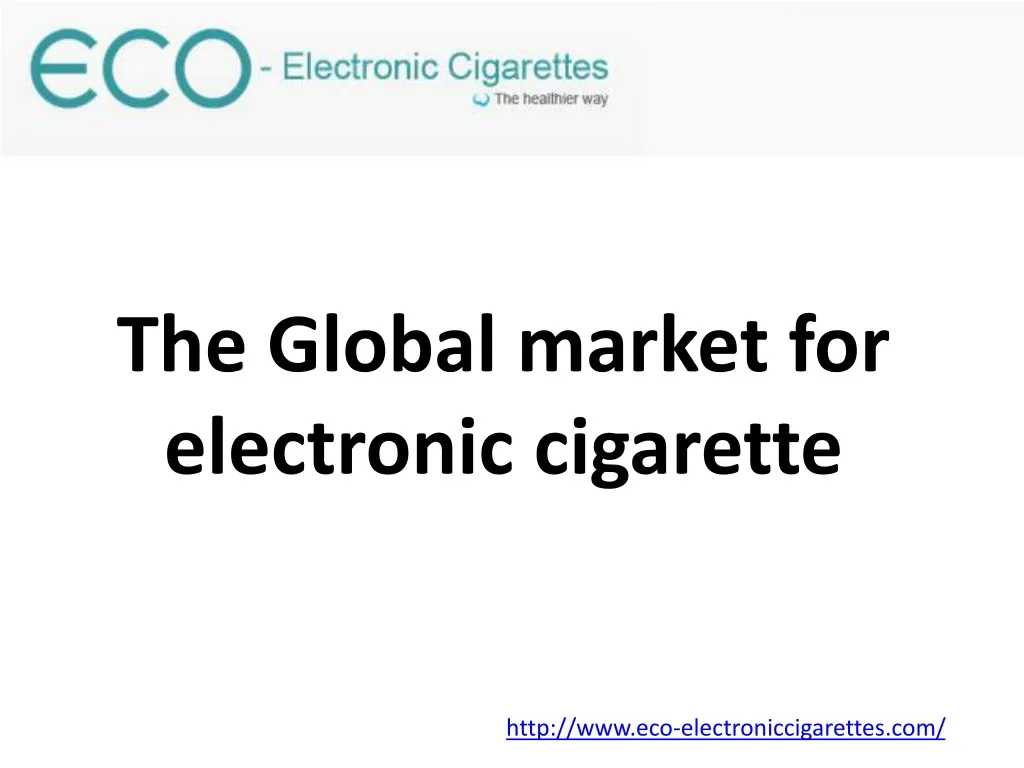 the global market for electronic cigarette