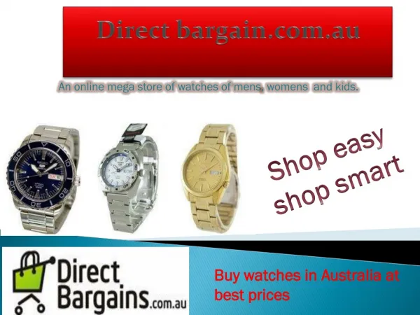 Direct bargain: An online store of watches of mens,momens and kids.