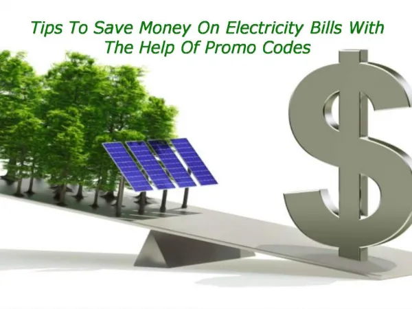 Tips To Save Money On Electricity Bills With The Help Of Pro