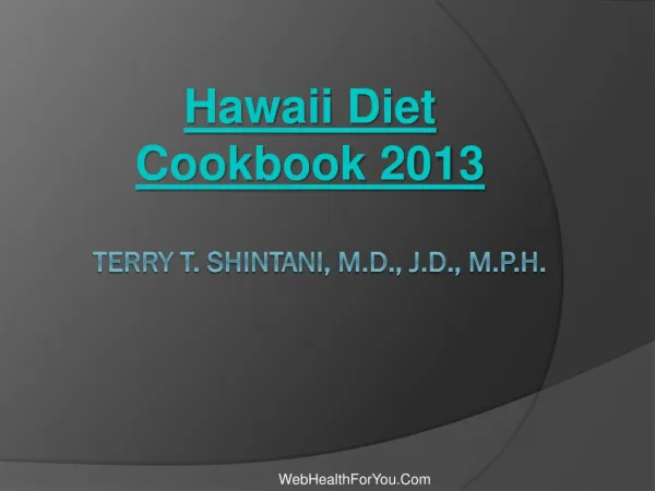 Hawaii Diet Cookbook 2013 (spiral- updated2b) by Dr.Terry Sh