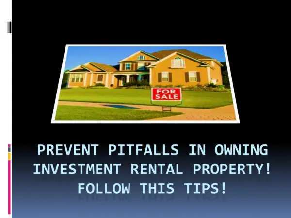 Prevent Pitfalls in Owning Investment Rental Property!