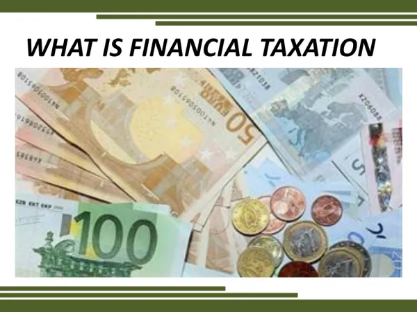 What is FINANCIAL taxation?