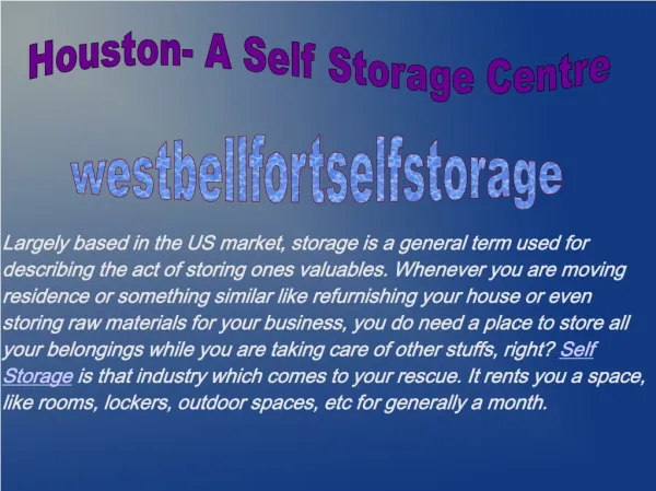 Houston - A Moving Storage Centre