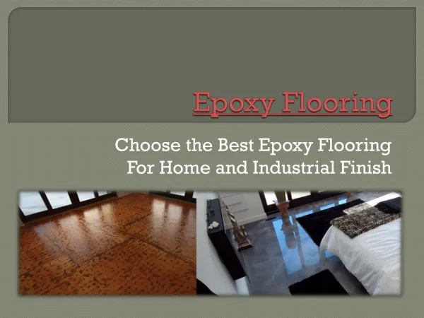 Choose the Best Epoxy Flooring For Home and Industrial Finis