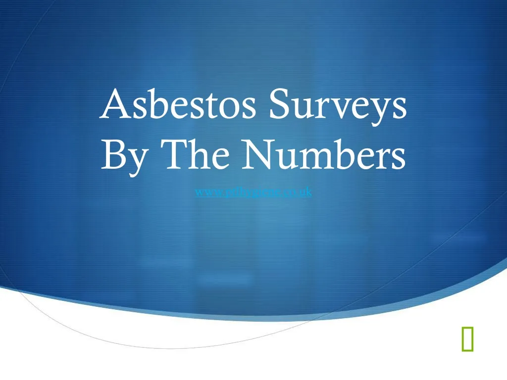 asbestos surveys by the numbers