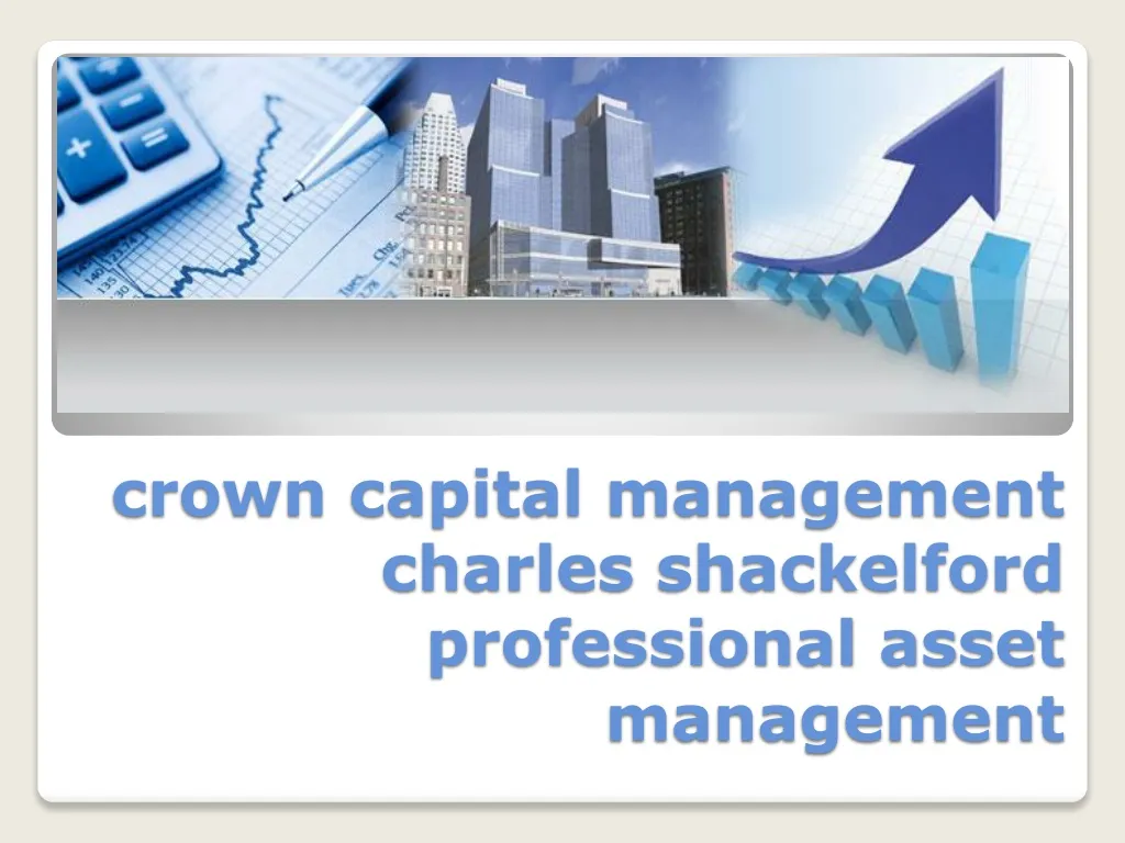 crown capital management charles shackelford professional asset management
